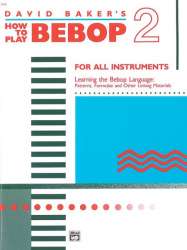 How to Play Bebop. Volume 2 -David Baker