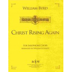 Christ Rising Again -William Byrd / Arr.William Schmidt