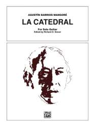 La catedral : for guitar -Agustín Barrios Mangoré
