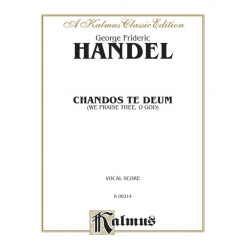 Handel Chandos Te Deum        Vs - Georg Friedrich Händel (George Frederic Handel)