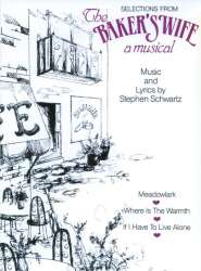 Selections from A Baker's Wife : -Stephen Schwartz