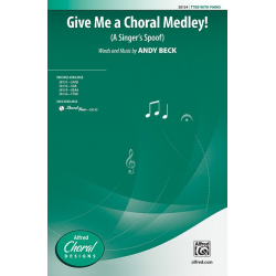 Give Me A Choral Medley TTBB -Andy Beck