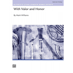 With Valor and Honor (concert band) - Mark Williams