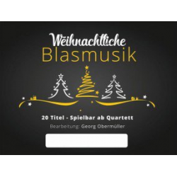 Weihnachtliche Blasmusik - 4. Stimme Es tief (Tuba, Bariton-Sax Orchesterbesetzung) -Georg Obermüller
