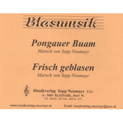Pongauer Buam / Frisch geblasen -Sepp Neumayr
