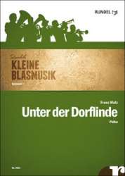 Unter der Dorflinde - Polka (Kleine Besetzung) -Franz Watz