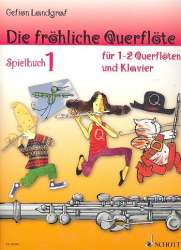 Die fröhliche Querflöte Band 1 - Spielbuch -Diverse / Arr.Gefion Landgraf
