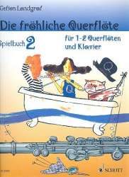 Die fröhliche Querflöte Band 2 - Spielbuch -Diverse / Arr.Gefion Landgraf