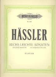 6 leichte Sonaten : für Klavier -Johann Wilhelm Häßler