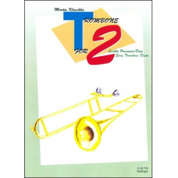 T (Trombone) for 2 -Martin Klaschka