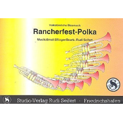 Rancherfest- Polka für Blasorchester -Ernst Effinger / Arr.Rudi Seifert