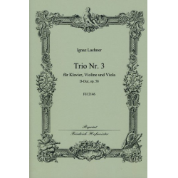 Trio D-Dur Nr.3 op.58 : für Violine, -Ignatz Lachner