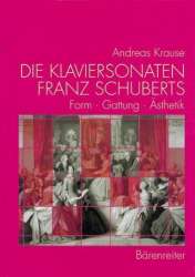 Die Klaviersonaten Franz Schuberts -Andreas Krause
