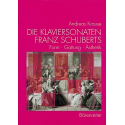 Die Klaviersonaten Franz Schuberts -Andreas Krause