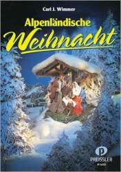 Alpenländische Weihnacht -Carl J. Wimmer