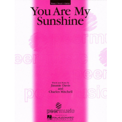 You are my Sunshine -Jimmie Davis