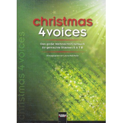 Christmas 4 Voices - Das große Weihnachts-Chorbuch für gemischte Stimmen SATB -Lorenz Maierhofer