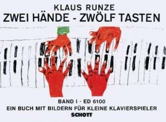 Zwei Hände zwölf Tasten Band 1 -Klaus Runze