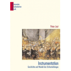 Instrumentation : Geschichte und -Peter Jost