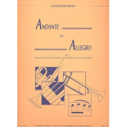 Andante et Allegro pour cornet en Sib ou saxhorn Sib ou trompette en Ut our Sib et piano -Guillaume Balay