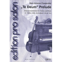 Te deum prelude : für Violine und Klavier - Marc Antoine Charpentier