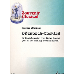Offenbach-Cocktail : für Streichquartett (Bläser ad lib.) -Jacques Offenbach / Arr.Wolfgang Birtel
