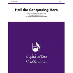 Hail the Conquering Hero -Georg Friedrich Händel (George Frederic Handel) / Arr.David Marlatt