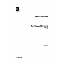 For Samuel Beckett : -Morton Feldman