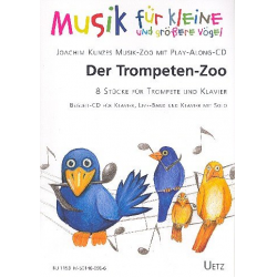 Der Trompeten-Zoo (+CD) : für Trompete -Joachim J.K. Kunze