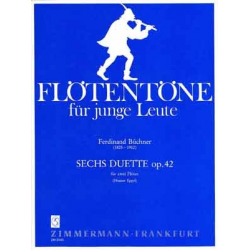 6 Duette op.42 : für 2 Flöten -Ferdinand Büchner