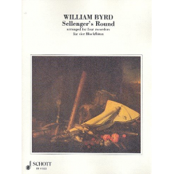 Sellenger's Round : für 4 Blockflöten (SATB) -William Byrd