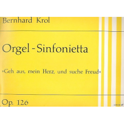 Orgel-Sinfonietta op.126 : für Orgel - Bernhard Krol