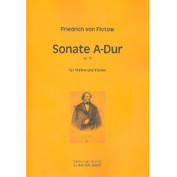 Sonate A-Dur op.14 : für Violine und Klavier - Friedrich von Flotow