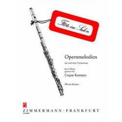 Opernmelodien : für 2 Flöten -Caspar Kummer / Arr.Werner Richter