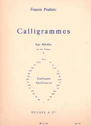 Calligrammes : pour voix moyenne et -Francis Poulenc