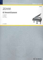 6 Inventionen : für Klavier -Friedrich Zehm