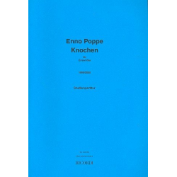 Knochen : für Ensemble -Enno Poppe