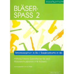 Bläser-Spass 2 - Tenor-Saxophon in Bb / Bassklarinette in Bb -Urs Pfister