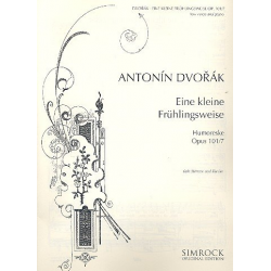 Eine kleine Frühlingsweise op.101,7 : -Antonin Dvorak