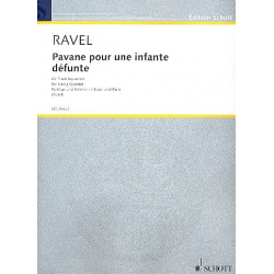 Pavane pour une infante défunte : -Maurice Ravel / Arr.Wolfgang Birtel