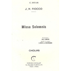 Missa Solemnis : für Soli und gem Chor -Joseph-Hector Fiocco