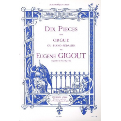 10 pieces : pour orgue ou piano- -Eugene Gigout