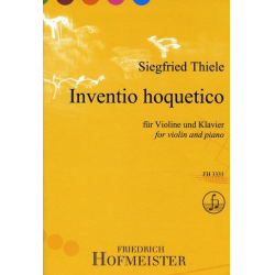 Inventio hoquieto: für Violine und Klavier - Siegfried Thiele