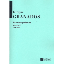 ESCENAS POETICAS VOL.2 : POUR PIANO -Enrique Granados