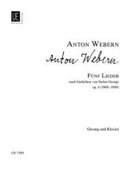 5 Lieder op.4 : für hohe -Anton von Webern