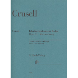 Konzert B-Dur op.11 für Klarinette und Orchester : -Bernhard Henrik Crusell