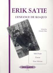 L'enfance de ko-quo : für Klavier -Erik Satie