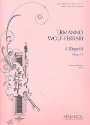 Quattro rispetti op.11 : für hohe -Ermanno Wolf-Ferrari