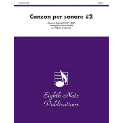 Canzon per sonare #2 -Giovanni Gabrieli / Arr.David Marlatt