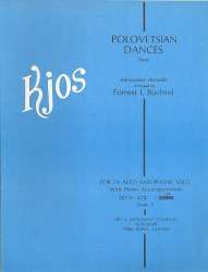 Polovetsian Dances : for alto saxophone and -Alexander Porfiryevich Borodin